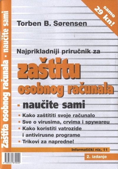 Najprikladniji priručnik za zaštitu osobnog računala : naučite sami 