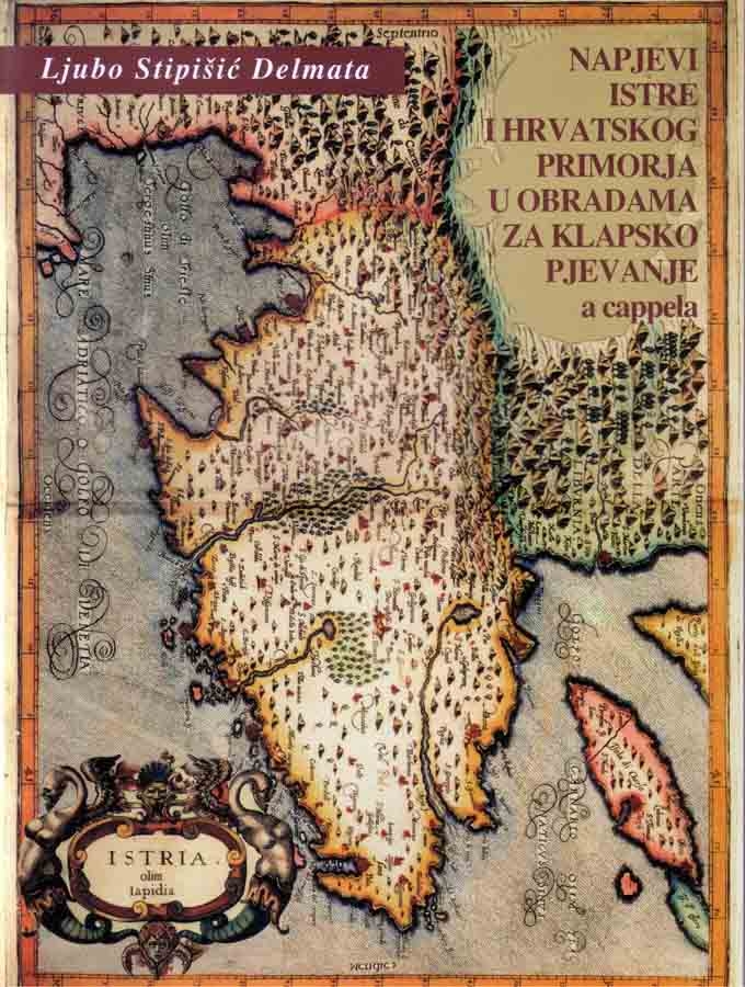 Napjevi Istre i Hrvatskog primorja u obradama za klapsko pjevanje