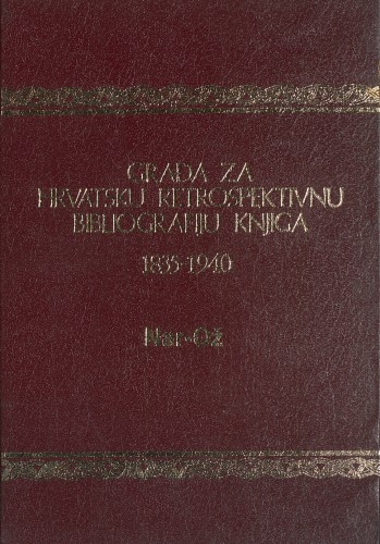 Građa za hrvatsku retrospektivnu bibliografiju knjiga : 1835 - 1940.: 15 : Nar-Ož