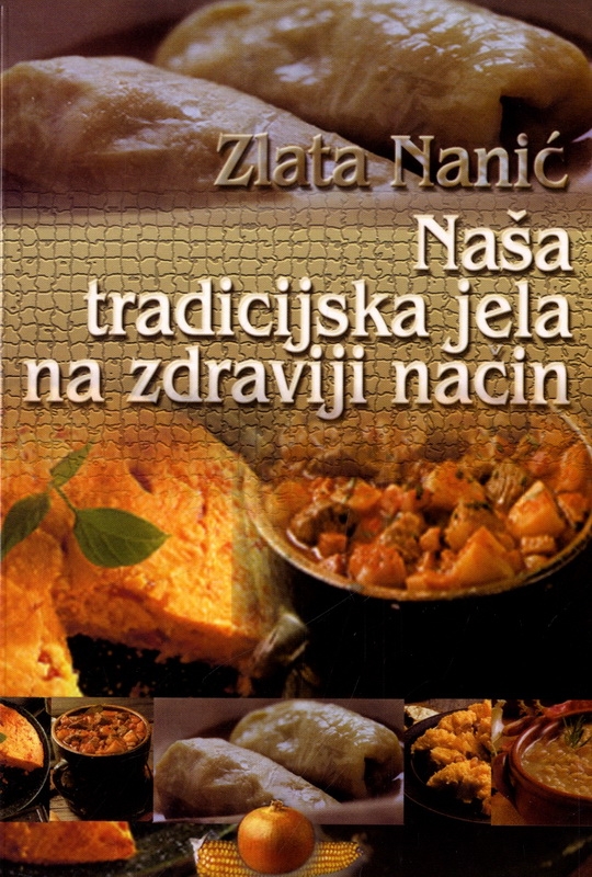 Naša tradicijska jela na zdraviji način