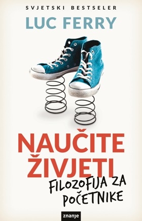 Naučite živjeti - filozofija za početnike