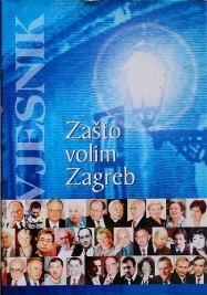 Zašto volim Zagreb