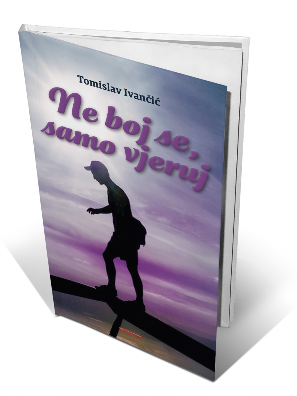 Ne boj se! Samo vjeruj! 