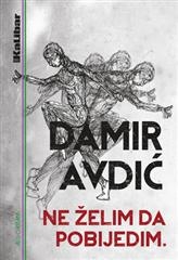 Ne želim da pobijedim