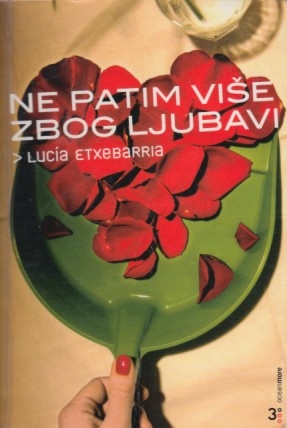 Ne patim više zbog ljubavi