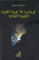 Nebo nek' je i dalje samo nebo 