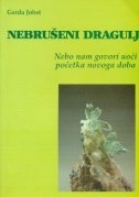 Nebrušeni dragulj: nebo nam govori uoči početka novoga doba