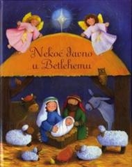 Nekoć davno u Betlehemu