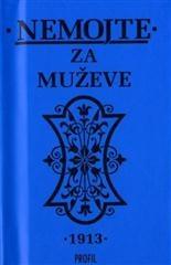 Nemojte - za muževe (iz 1913.)