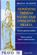 Nepošteno tržišno natjecanje i poslovna praksa : izvori i pravna zaštita