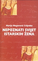 Nepoznati svijet istarskih žena