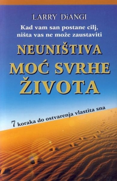 Neuništiva moć svrhe života