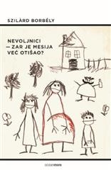 Nevoljnici-zar je Mesija već otišao?