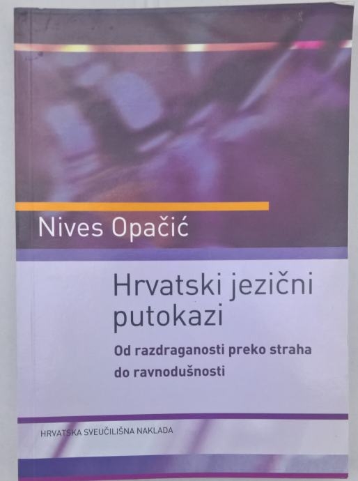 Hrvatski jezični putokazi : od razdraganosti preko straha do ravnodušnosti