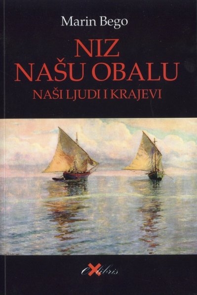 Niz našu obalu : naši ljudi i krajevi