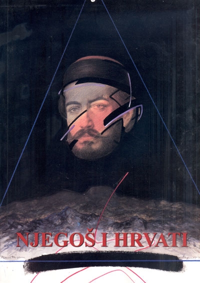 Njegoš i Hrvati : povodom 200 godina rođenja Petra II Petrovića Njegoša