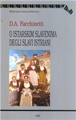 O istarskim Slavenima = Degli Slavi Istiani