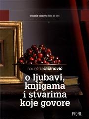 O ljubavi, knjigama i stvarima koje govore