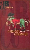 O procesu civilizacije : sociogenetska i psihogenetska istraživanja