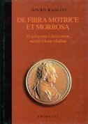 O zdravom i bolesnom motoričkom vlaknu = De fibra motrice et morbosa 