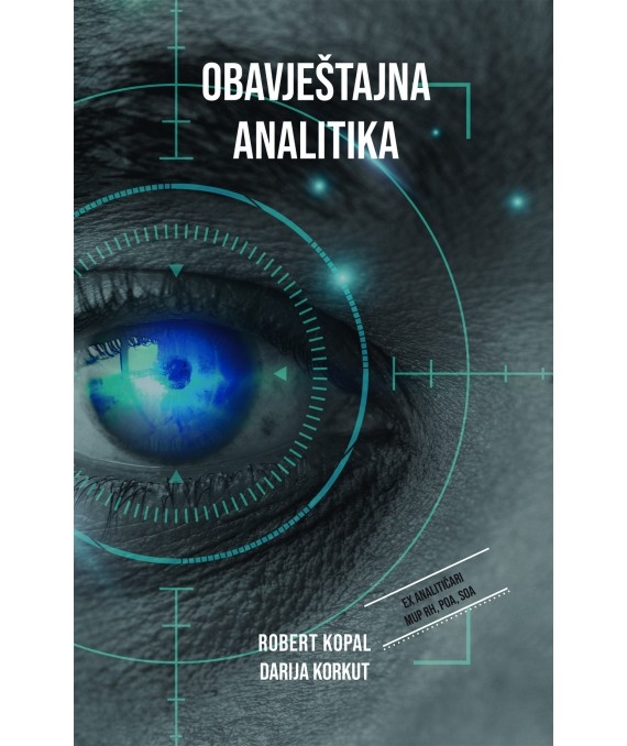 Obavještajna analitika: primjena u nacionalnoj i korporativnoj sigurnosti