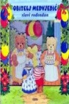 Obitelj Medvjedić slavi rođendan