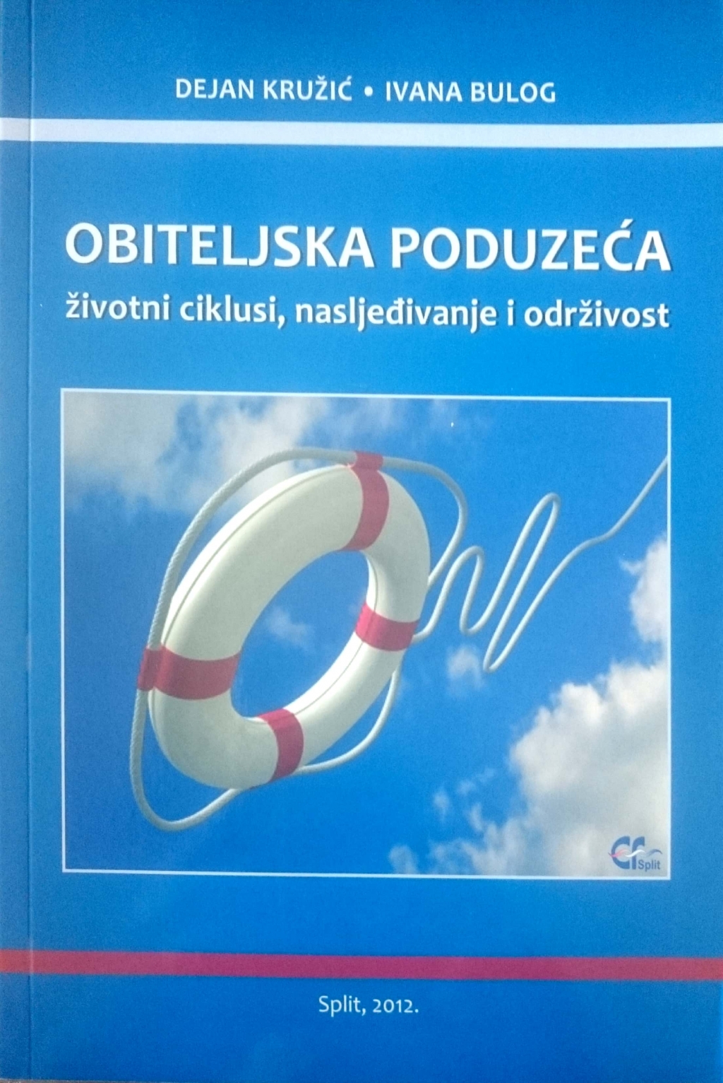 Obiteljska poduzeća : životni ciklusi, nasljeđivanje i održivost
