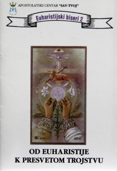 Od Euharistije k Presvetom Trojstvu 