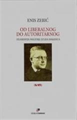 Od liberalnog do autoritarnog