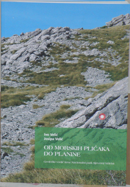 Od morskih plićaka do planine : geološki vodić kroz Nacionalni park Sjeverni Velebit