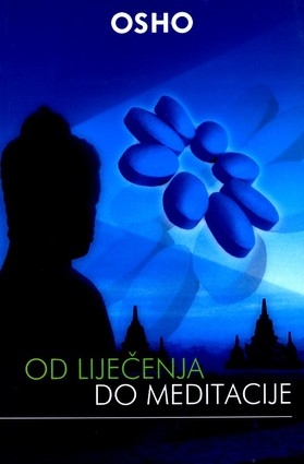 Od liječenja do meditacije