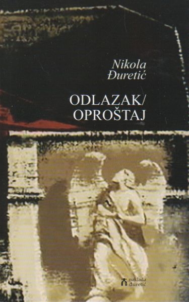 Odlazak / Oproštaj 