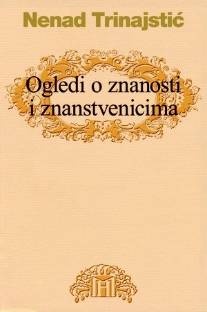 Ogledi o znanosti i znanstvenicima