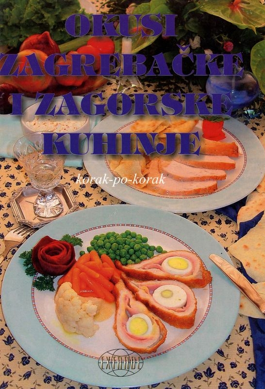 Korak-po-korak / Okusi zagrebačke i zagorske kuhinje