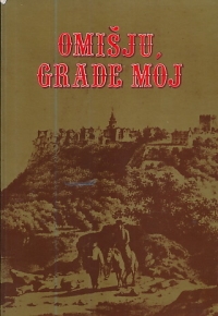 Omišlju, grade moj 