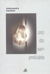 Ono što sam prešutjela