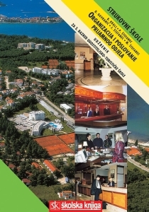 Organizacija i poslovanje prijamnog odjela : udžbenik za 3. razred ugostiteljsko-turističke škole 