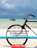Organizacija poslovanja putničkih agencija : udžbenik za 4. razred srednjih hotelijersko-turističkih škola