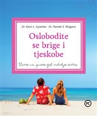 Oslobodite se brige i tjeskobe
