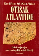 Otisak Atlantide : otkrivanje tajne o davno izgubljenoj civilizaciji