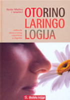 Otorinolaringologija : za srednje i više medicinske škole