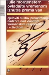 Ovladajte vremenom iznutra prema van