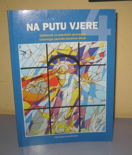 Na putu vjere : udžbenik za katolički vjeronauk četvrtoga razreda osnovne škole (6.izdanje)