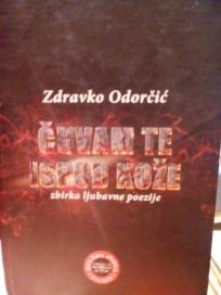 Čuvam te ispod kože : zbirka ljubavne poezije