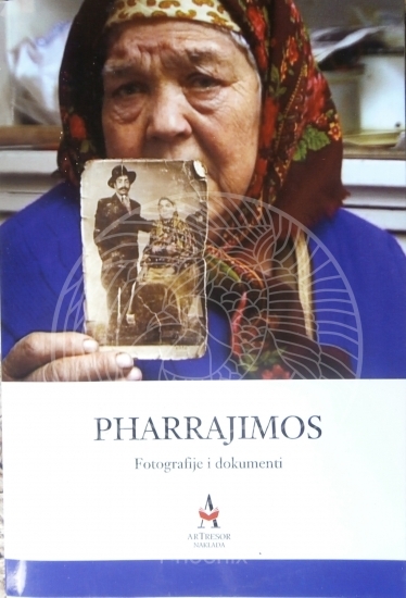 Pharrajimos : fotografije i dokumenti 