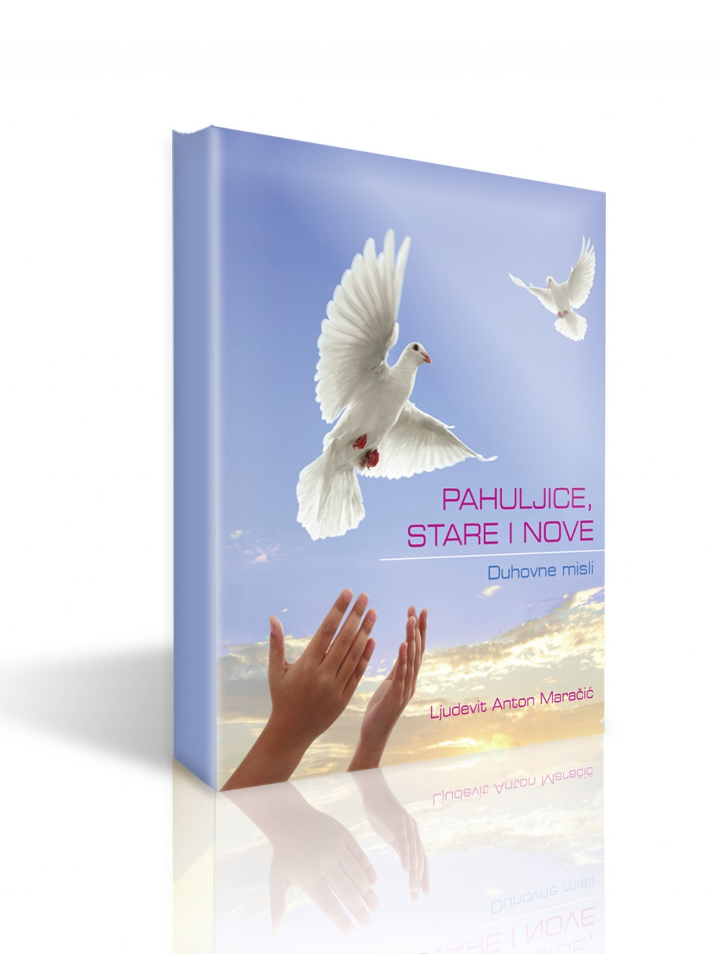 Pahuljice, stare i nove : duhovne misli 