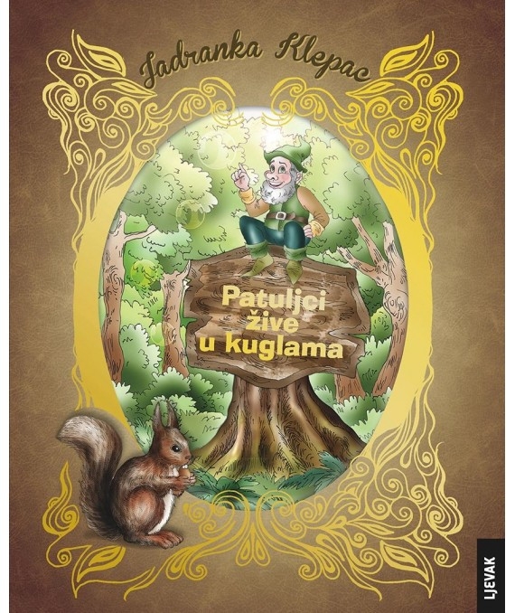 Patuljci žive u kuglama