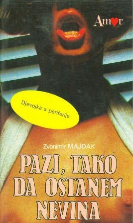 Pazi, tako da ostanem nevina ili Marta i Lela iz Remetinca 