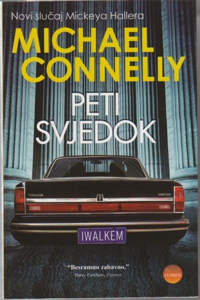 Peti svjedok : novi slučaj Mickeya Hallera