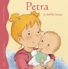 Zbirka Petra : Petra je dobila brata